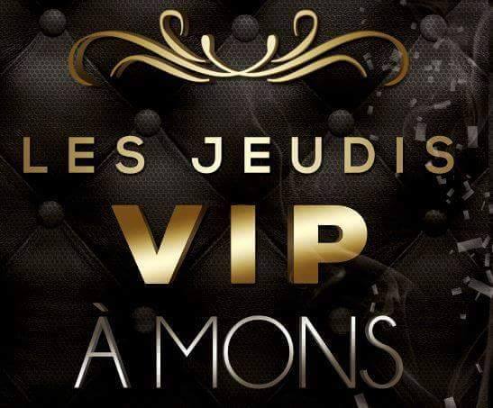 Les jeudis VIP à mons