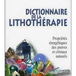 livre dictionnaire de la lithothérapie de Reynald Georges Boschiero